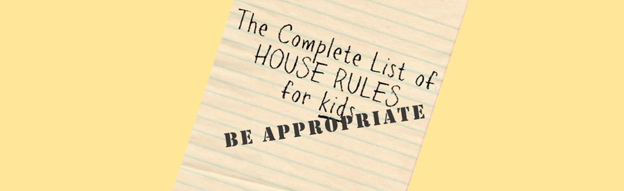 Be appropriate - A good rule for children that works well for adults, too