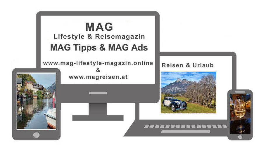 MAG Lifestyle & Reisemagazin - Tipps für Reisen & Urlaub enthalten Werbung © MAG Lifestyle Magazin
