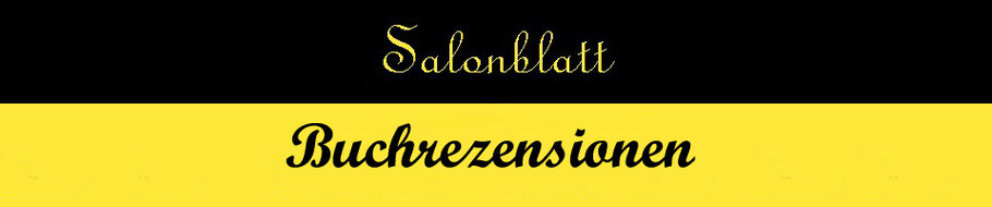 Salonblatt Buchrezensionen © Salonblatt im MAG Lifestyle Magazin