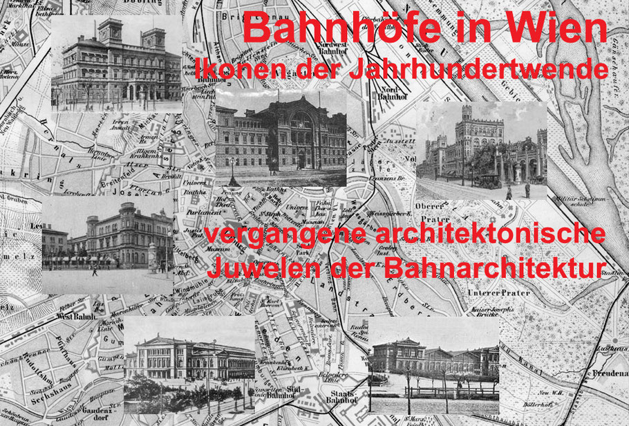 Bahnhöfe in Wien, Ikonen der Jahrhundertwende und vergangene architektonische Juwelen der Bahnarchitektur © MAG Eisenbahnmagazin