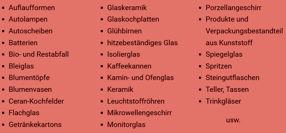 Was darf nicht in einen Glascontainer geschmissen werden?