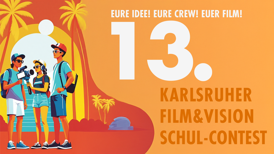 Anmeldung 10. Film- & Vision-Schul-Contest