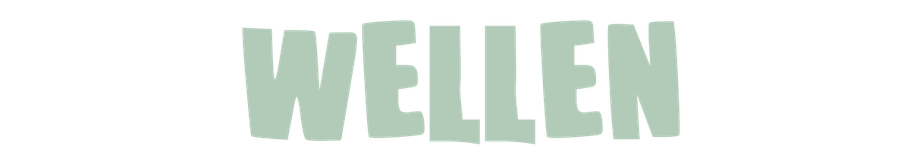WELLEN