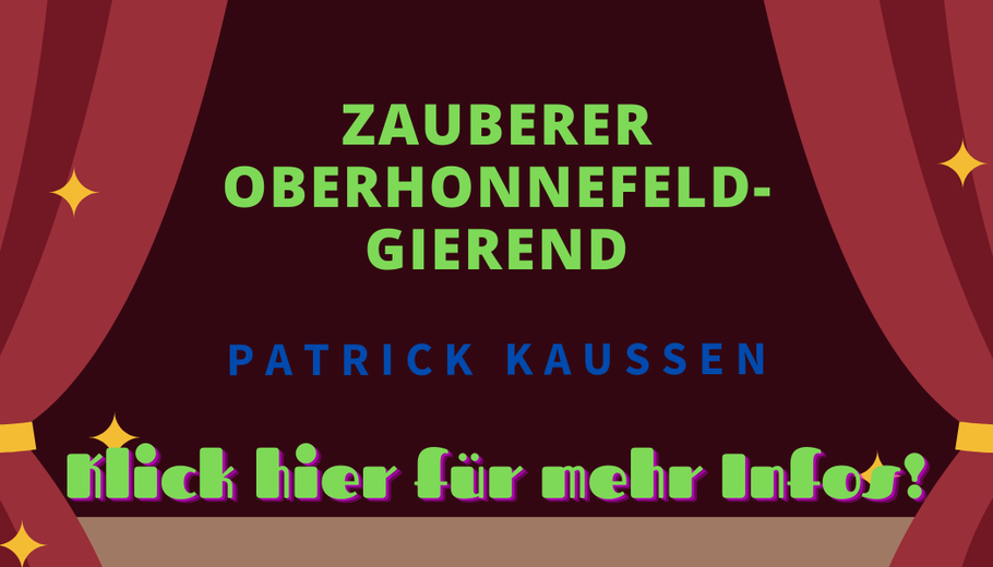 Zauberer Oberhonnefeld-Gierend Patrick Kaußen