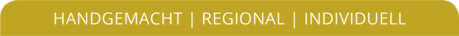 Titel: handgemacht, regional, individuell