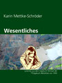 Karin Mettke-Schröder/Wesentliches/Lyrik aus der ™Gigabuch Bibliothek von 1995/eBook/ISBN 9783734713095