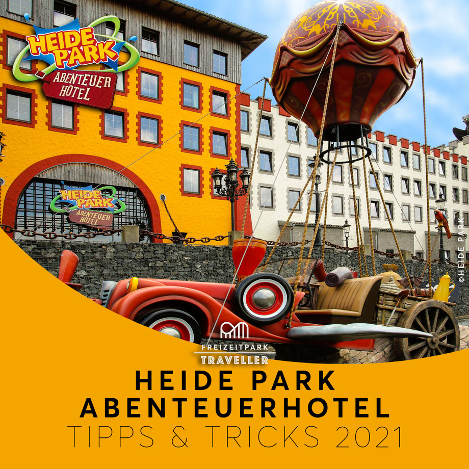 Heide Park Abenteuerhotel Tipps & Tricks 2021