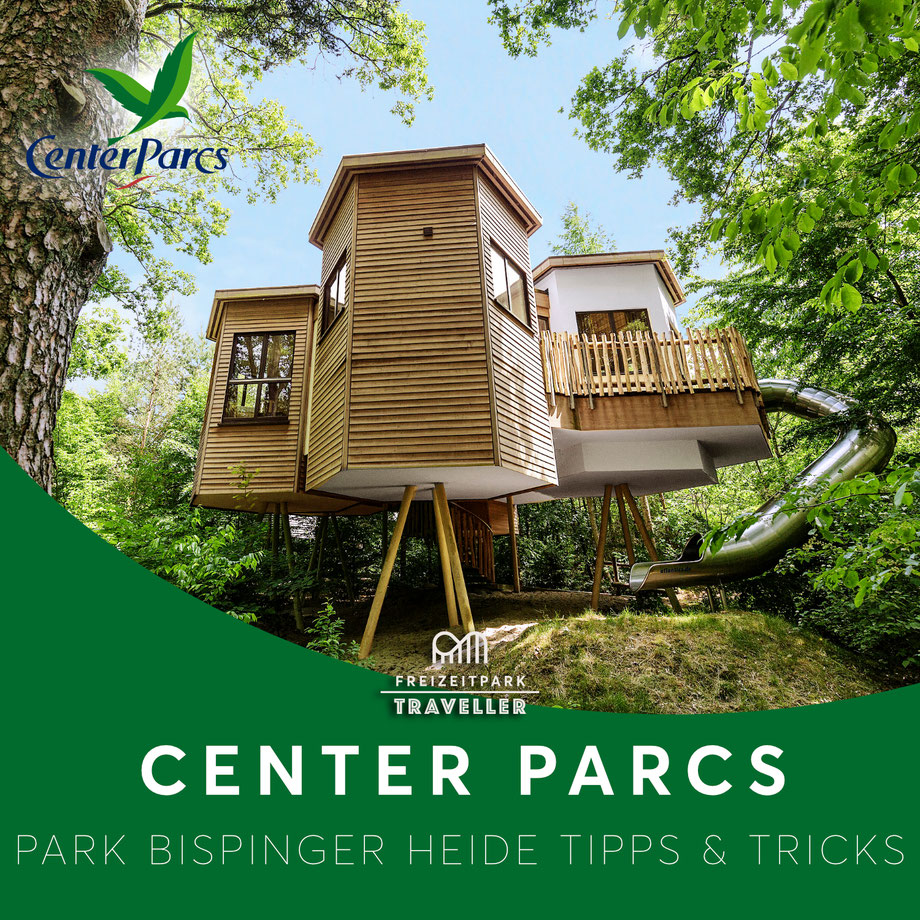 Center Parcs Park Bispinger Heide Tipps & Tricks