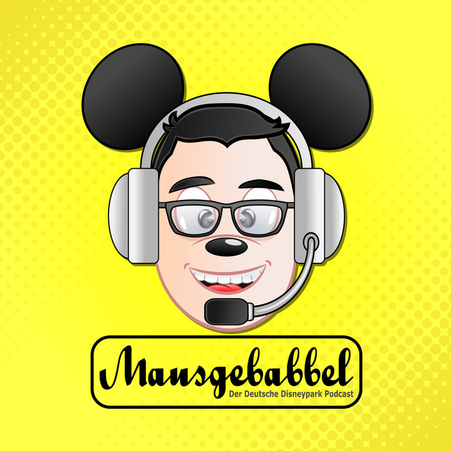 Mausgebabbel - Der Deutsche Disneypark Podcast