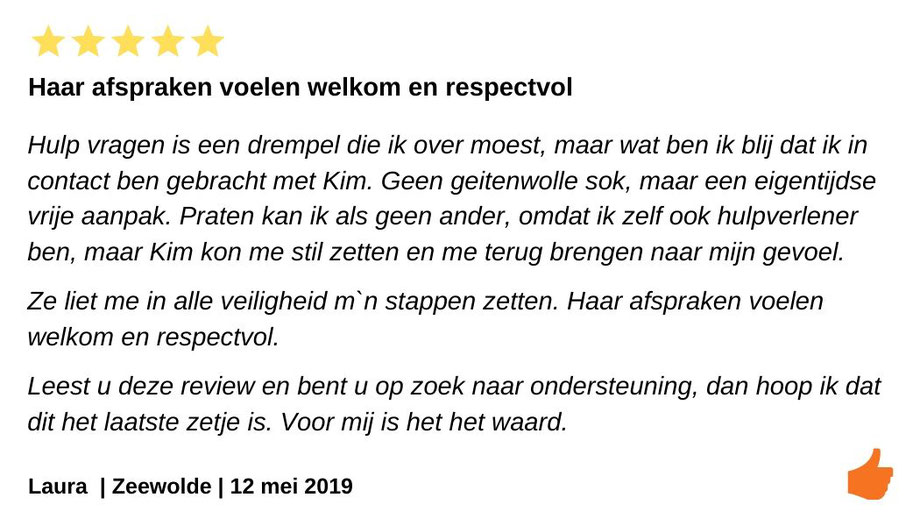 Review Individuele therapie en coaching Zeewolde. Kim Kromwijk haar sessies zijn warm en welkom.