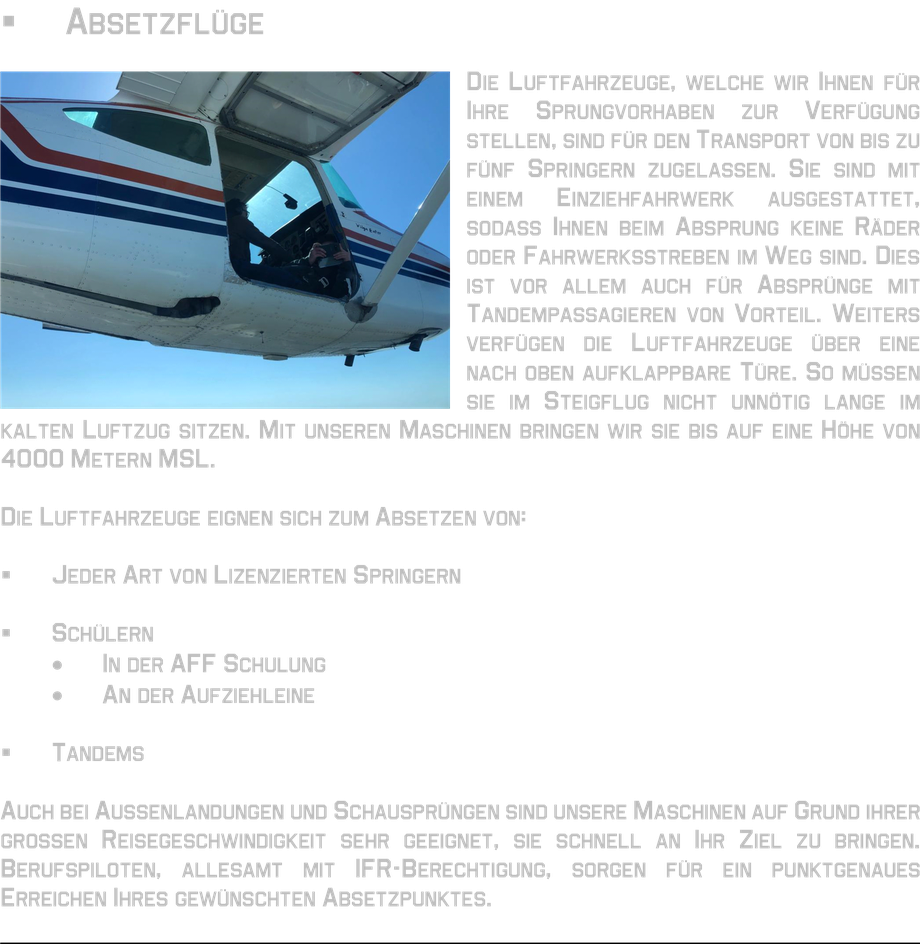 Absetzflug Absetzflüge Sprungvorhaben Einziehfahrwerk Tandempassagier 