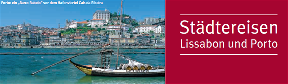 Lissabon & Porto jetzt bei Singer Reisen & Versicherungen preiswert individuell buchen...