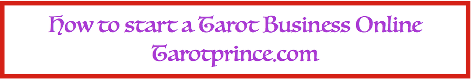 Best tips for start-up a Tarot Card Reading Business on the Internet