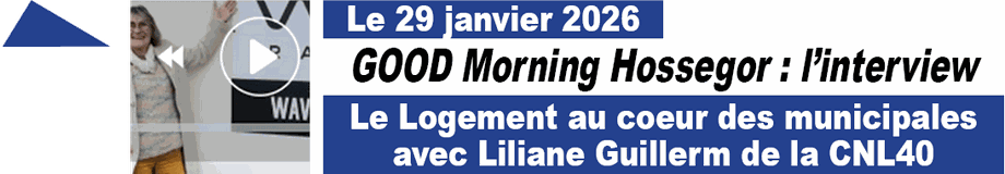Sur Wave radio l'interview de Mme Liliande Guillerm de la CNL40 - Le Thème : Le logement au coeur des municipales
