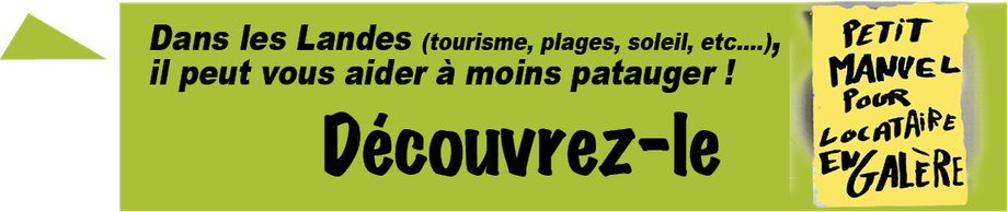 Dans les Landes, le manuel du locataire peut vous aider à moins galérer