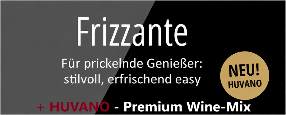 Weingut Hufnagel Neckenmarkt, Frizzante für prickelnde Genießer, stilvoll, erfrischend easy und HUVANO - Premium Wine-Mix