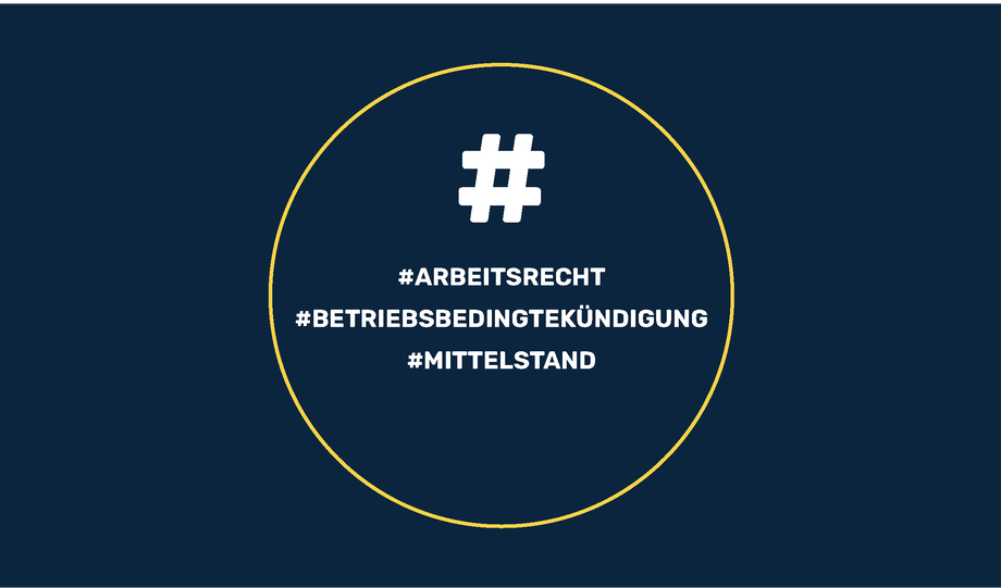 Betriebsbedingte Kündigung im Mittelstand 2026 – Arbeitsrecht