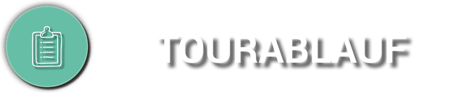 Tourablauf zur Tour