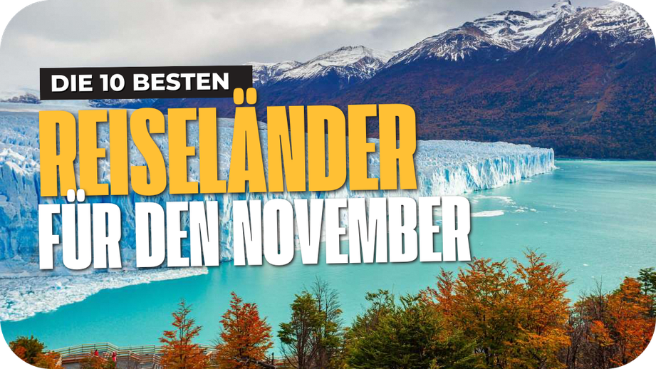 Wann Wohin Reisen - Beste Reiseziele im November nach Klima