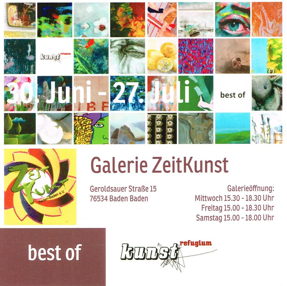 Ausstellung "Best of" in Baden Baden zusammen mit dem Kunstverein Kunstrefugium, 30.06. - 27.07.2018