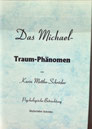 Karin Mettke-Schröder/Das Michael-Traum-Phänomen/Originalbroschüre 2/1999