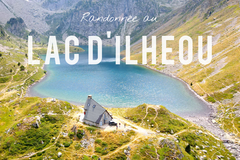 randonnee au lac d'ilheou, cirque du lys - cauterets