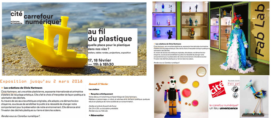 Exposition de Cicia Hartmann " Au fil du Plastique " au carrefour Numérique 2 de la Cité des Sciences et de l'Industrie à Paris du 16 février au 2 mars 2018