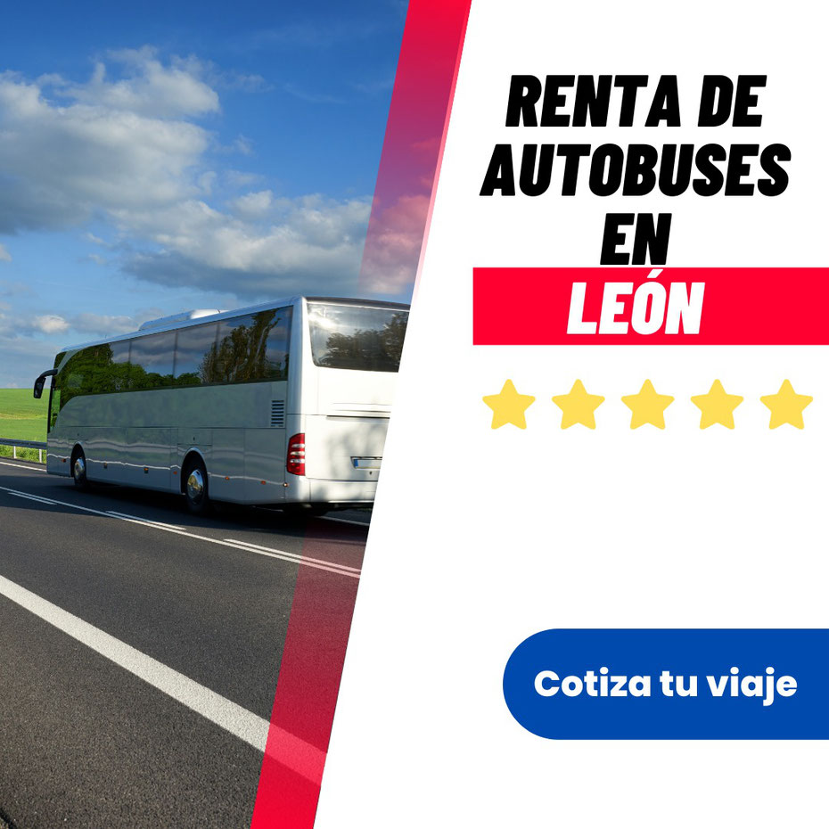 Renta de autobuses Leon