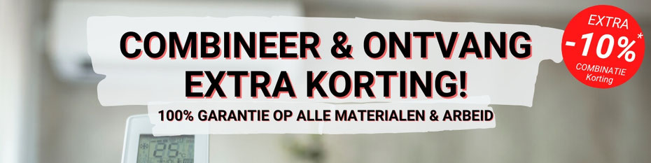 Airco's, vloerverwarming en overige klimaattechnieken in combinatie tot 10% extra korting
