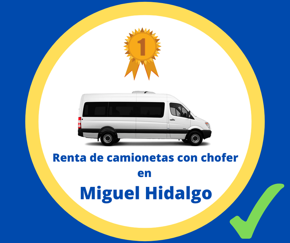 Renta de camionetas con chofer Miguel Hidalgo