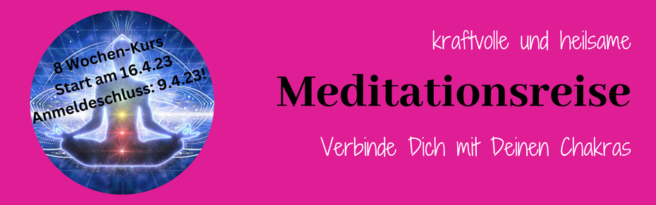 Meditationsreise:  verbinde Dich mit Deinen Chakras mit Andrea Hein