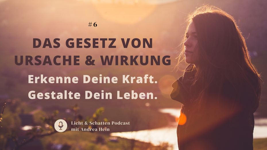 Die universellen Gesetz des Leben | Das Gesetz von Ursache und Wirkung