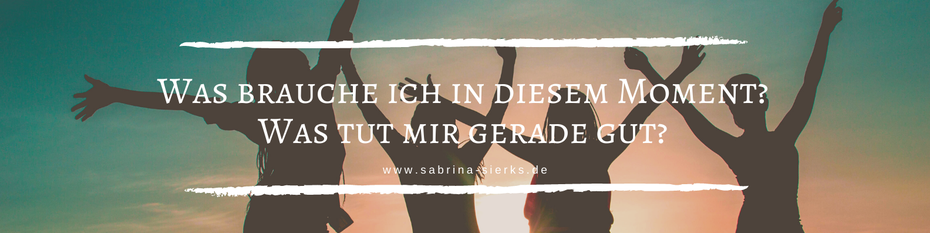 Achtest du auf deine Bedüfnisse? Das ist insbesondere in Zeiten von Corona und im Homeoffice unglaublich wichtig, damit wir uns trotz aller Umstände in unserer Haut wohlfühlen.