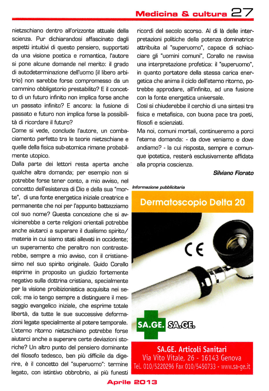 La recensione dedicata dal Dott. Silviano Fiorato, già Presidente della Commissione Cultura dell'Ordine dei Medici di Genova, ad un mio saggio filosofico edito nel 2013 (seconda parte)