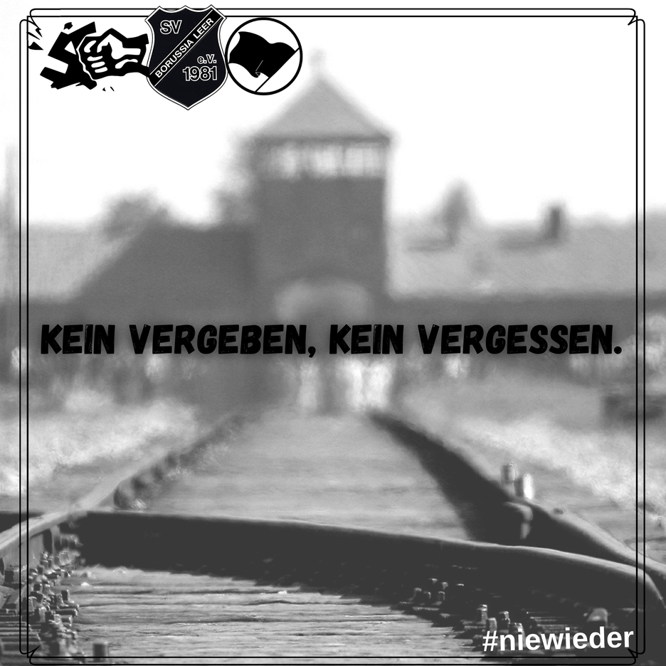 KEIN VERGEBEN, KEIN VERGESSEN. SV Borussia Leer ein anderer Fußball ist möglich!