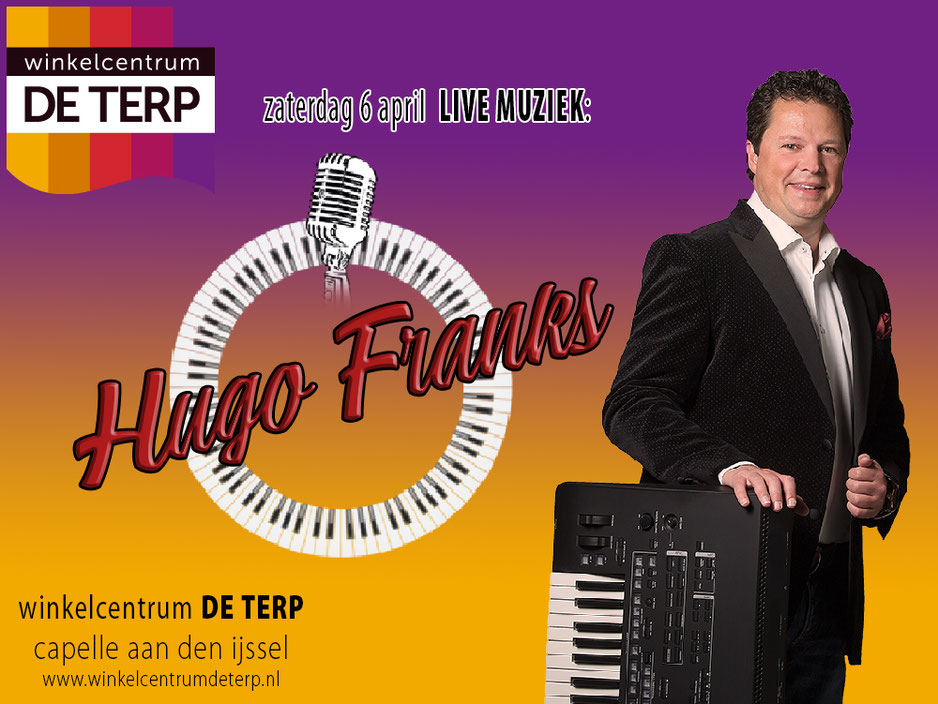 hugo, franks, zanger, entertainer, live muziek, de terp, capelle aan den ijssel, winkelcentrum