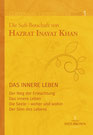 Centennial Edition Band 1 - Das innere Leben von Hazrat Inayat Khan, Verlag Heilbronn