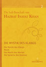 Centennial Edition Band 2 - Die Mystik des Klangs von Hazrat Inayat Khan, Verlag Heilbronn 2019