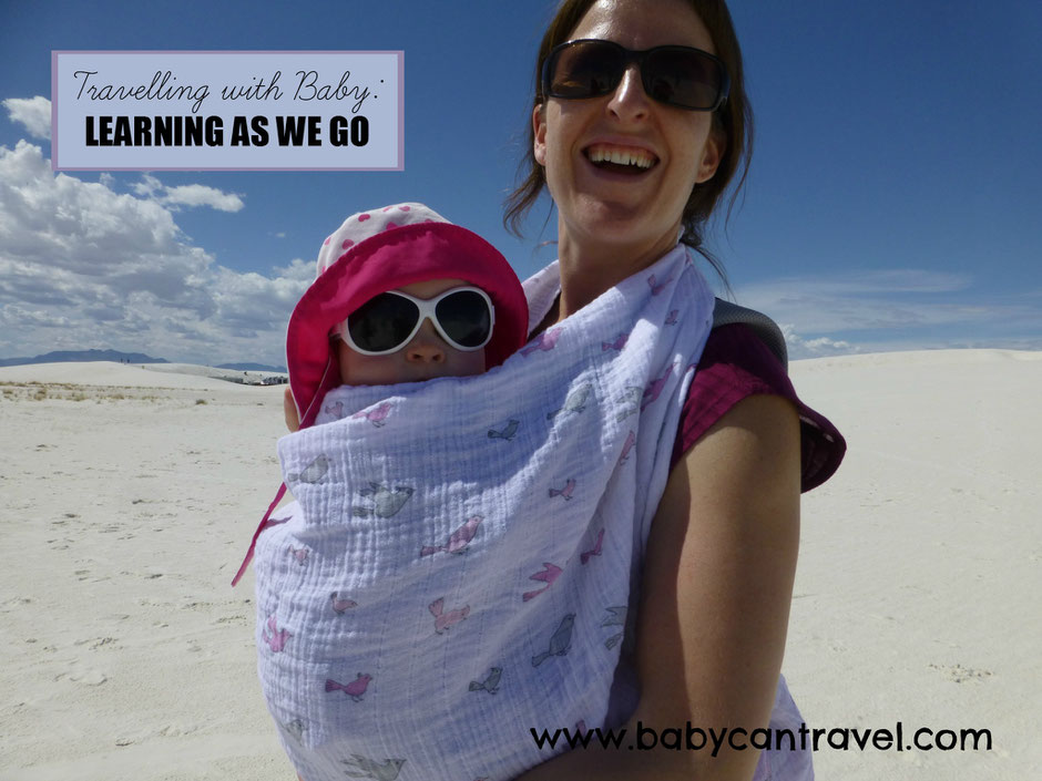 Travelling with a baby - Learning as we go