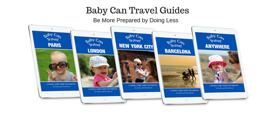 Baby Can Travel Guides - Be More Prepared by Doing Less