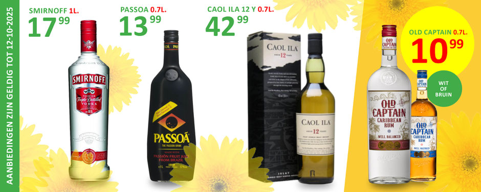 Caol Ila 12 y 700 € 42,99 Smirnoff Liter 1000 € 17,99 Old Captain Rum 700 € 10,99 Passoa 700 € 13,99  12-10-2025