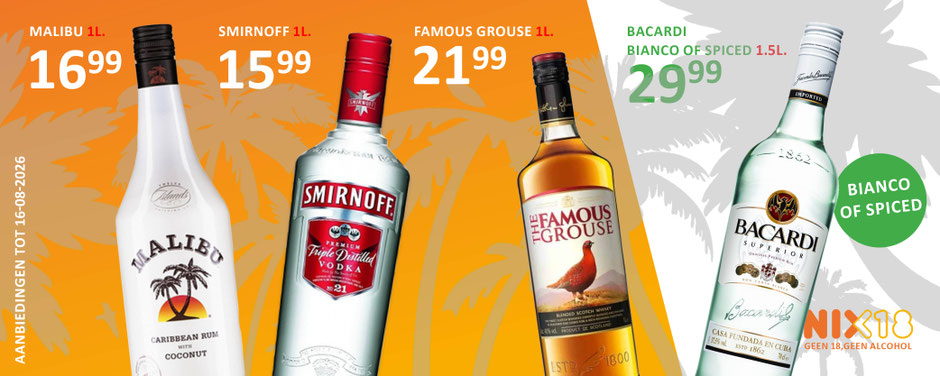 Famous Grouse 1L, Bacardi Bianco of Spiced 1,5L, Smirnoff 1L en Malibu 1L nu extra voordelig. 📅 Actie geldig t/m 16 augustus 2026. 🔞 NIX18 | Geen 18, geen alcohol.