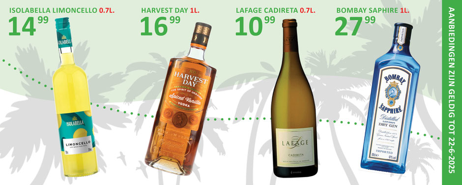 Isolabella Limoncello 700€ 14,99  Harvest Day 1000 € 16,99 Lafage Cadireta 700 € 10,99  Bombay Saphire 1000 € 27,99