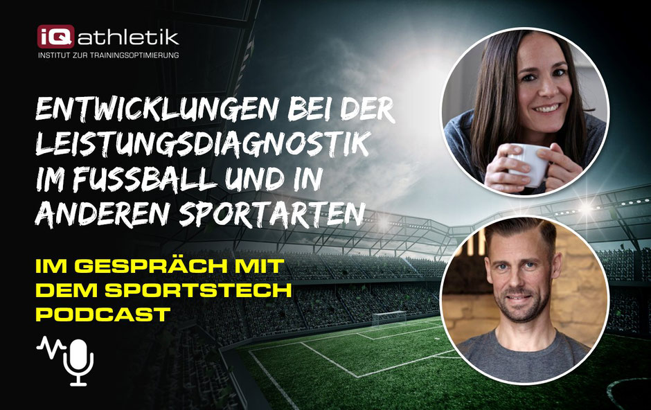 Entwicklungen bei der Leistungsdiagnostik im Fußball und in anderen Sportarten - SportsTech Podcast