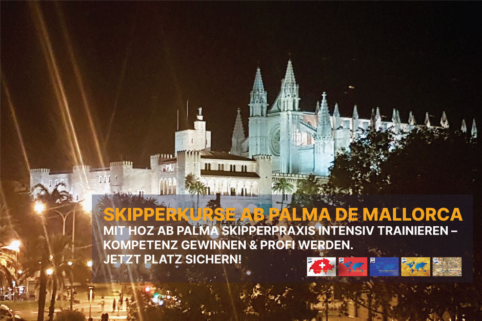 Skipperkurse ab Palma de Mallorca mit HOZ – Intensive Skipperpraxis für Hochseeschein, Nachtaufnahme der Kathedrale von Palma