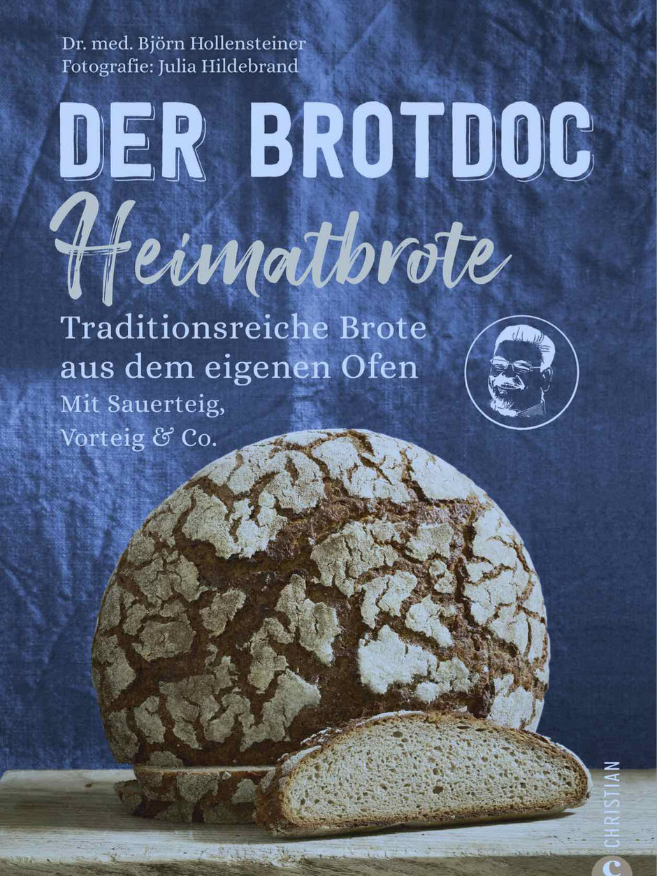 DER BROTDOC HEIMATBROTE TRADITIONSREICHE BROTE KOCHBUCH REZENSION CHRISTIAN VERLAG