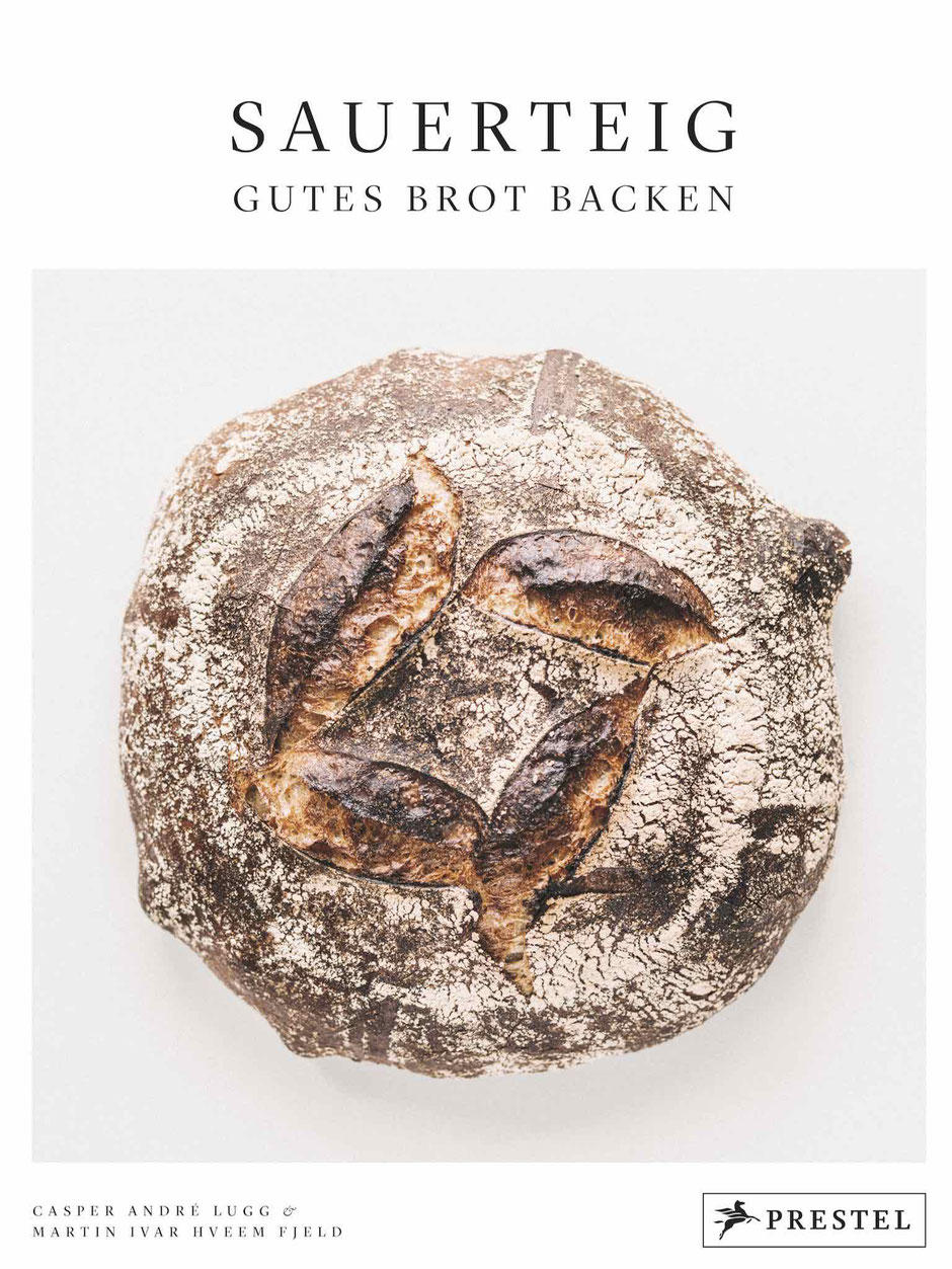 SAUERTEIG. GUTES BROT BACKEN. BUCHREZENSION KOCHBUCHREZENSION