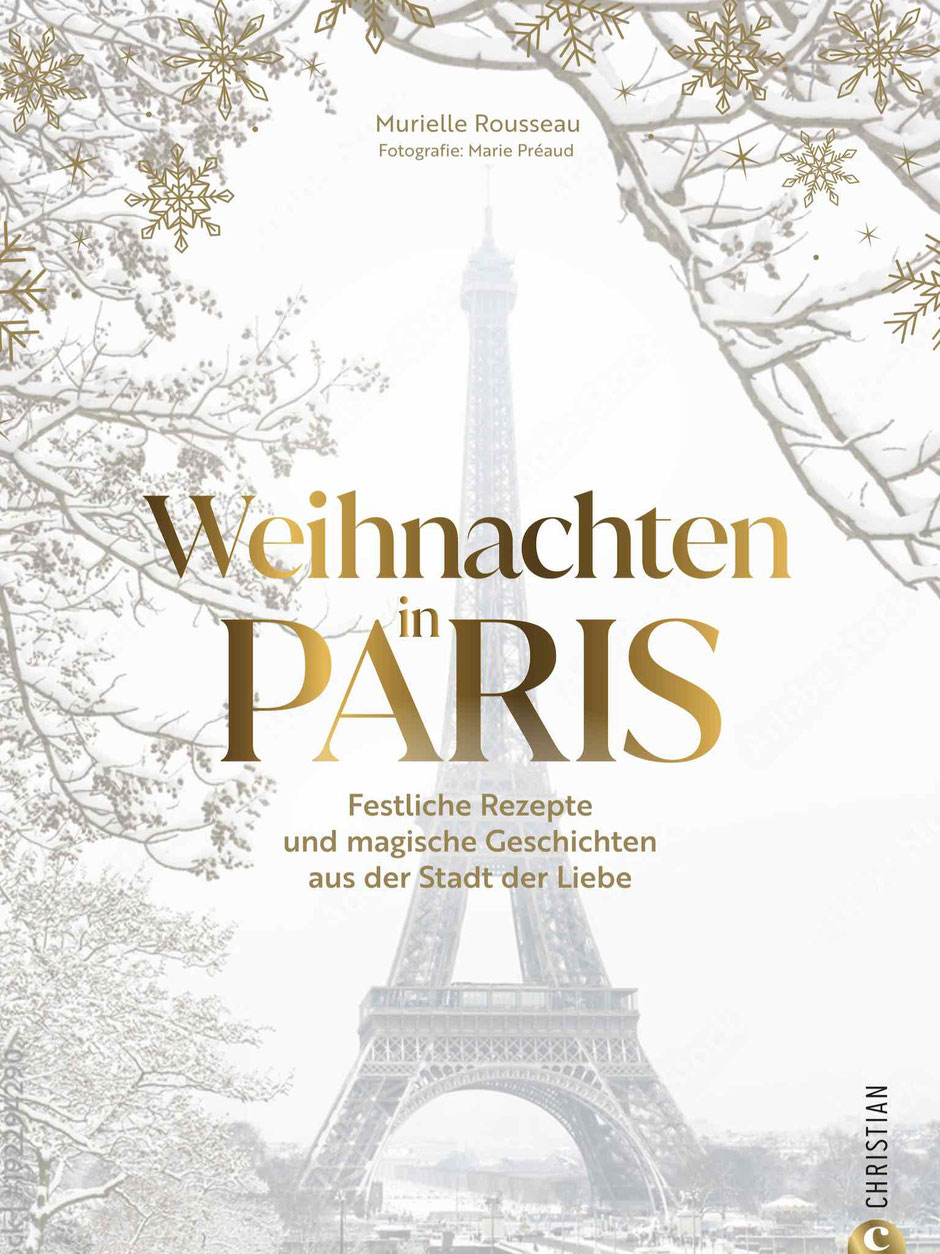 WEIHNACHTEN IN PARIS KOCHBUCH CHRISTIAN VERLAG