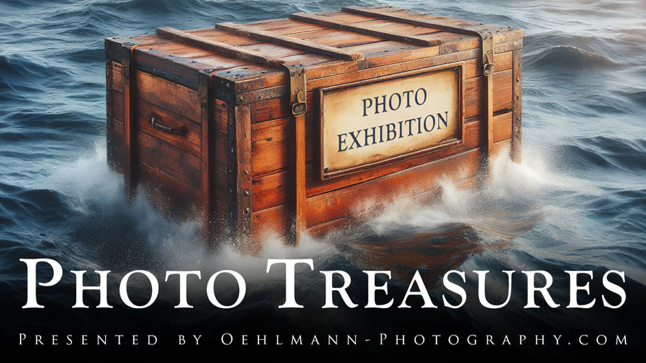 Video Banner, Gemeinschaftsausstellung, Photo Treasures, Dr. Ralph Oehlmann, Oehlmann-Photography