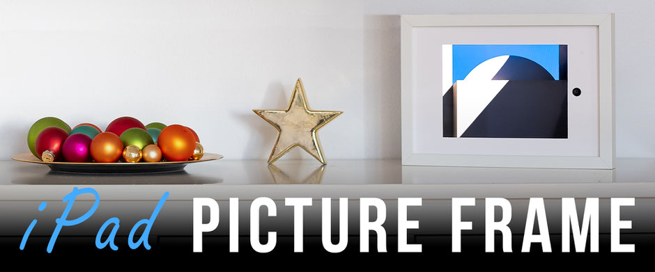 Blog Banner - iPad Picture Frame, Dr. Ralph Oehlmann, Oehlmann-Photography